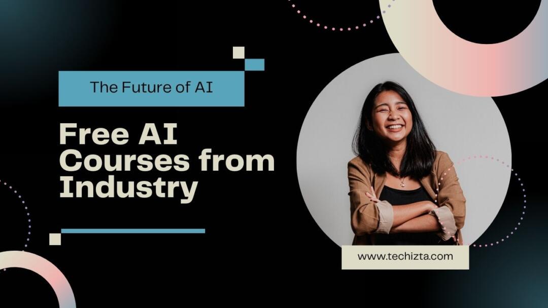 10 Free Online AI Courses Offered by Industry Titans